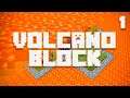 Minecraft (Volcano Block) - Episode 3!!!!