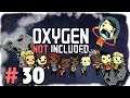 Pip Pip Cheerio | Let's Play Oxygen Not Included #30