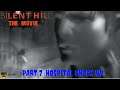 Silent Hill The Movie Part 7 :Hospital Check Up