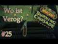 Angsthase Verog versteckt sich [#025] Let's play WoW: Burning Crusade Classic | 4k + Raytracing