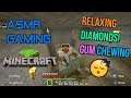 ASMR Gaming 💎 Minecraft Relaxing Diamond Discovery Gum Chewing 🎮🎧 Controller Sounds + Whispering 😴💤