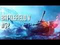 Let's Play ► Battlefield 5 #52 ⛌ [DEU][GER][MULTIPLAYER]