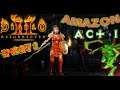Diablo II: Resurrected (Open Beta) - Amazon - Act I ( Part 2 ) 4k