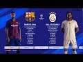 Efootball Pes 2020 Master League UCL Barcelona vs Galatasaray