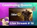 Fallout 76 Gameplay Progressing Quests & Scoreboard - Stream # 16