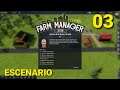 Farm Manager 2018 | gameplay | español | Escenario 03 | La tierra de la leche y la miel