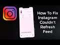How to Fix Instagram Couldn't Refresh Feed on iPhone (Not Loading Pictures)