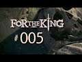 FOR THE KING ► #005 ⛌ (Hinein in die Dunkelheit)