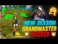 New Season Grandmaster Noob || Garena Free Fire