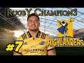 POINTS A PLENTY - Highlanders Career S5 #7 - Rugby Champions
