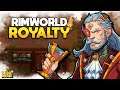 REINAREMOS NA GALÁXIA! NOVA DLC! | RimWorld Royalty #01 - Gameplay PT BR