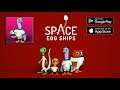 Space Egg Ships - Android / iOS Gameplay HD