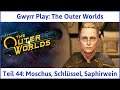 The Outer Worlds deutsch Teil 44 - Moschus, Schlüssel, Saphirwein Let's Play