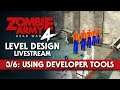 Zombie Army 4: Dead War – Level Design – Using Developer Tools (Part 3)