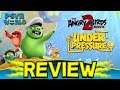 Angry Birds Movie 2 VR Under Pressure Review