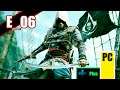 Assassin's Creed IV: Black Flag | La Flota de Indias | E_006 | LSK