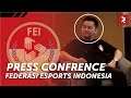 [BREAKING NEWS] Press Conference Federasi Esports Indonesia