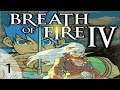 Breath of Fire IV Part 1: Desert Troubles