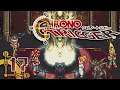 Chrono Trigger |17| : ยุคแห่งความเจริญ