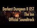 Darkest Dungeon II OST - "The Inn" (2021) HQ Official
