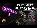 DEAD SPACE "REMASTERED" / CAPÍTULO 5 / DEVOCIÓN MORTAL  / GAMEPLAY ESPAÑOL / XBOXGAMEPASS WALKT..