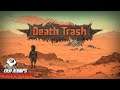 Death Trash (Pc Early Access Game) (Gameplay)