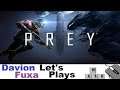 DFuxa Plays - Prey Ep 23 - Battle In The Cargo Bay