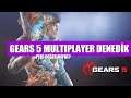 Gears 5 Multiplayer Modlarını Denedik - Peki Değdi mi?