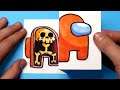 How to Draw an AMONG US SURPRISE FOLD - PAPER CRAFT for FANS