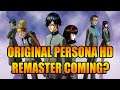 Is The Original Persona HD Remaster for the Persona 25th Anniversary Releasing?