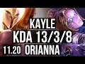KAYLE vs ORIANNA (MID) (DEFEAT) | Legendary, 13/3/8, 300+ games | BR Master | v11.20