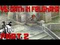 [Let's Play] Ys: Oath in Felghana part 2 - Plot Tries to Unfold