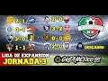 Liga BBVA Expansión MX Jornada 3 Apertura 2021 - Resultados y Tabla de Posiciones