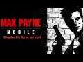 Max Payne Mobile Vietsub Tập 5 Ra vẻ tay chơi Part 2