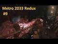 Живое дно и приближение концовки ► Metro 2033 Redux #9