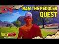 Nam The Peddler Quest - Dragon Ball Z Kakarot