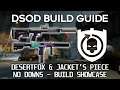PAYDAY 2 - DSOD Build Guide - Desertfox & Jacket's Piece Ex President [No Downs] - Build Showcase