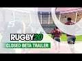 Rugby 20 | Closed Beta Trailer