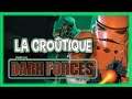 STAR WARS : DARK FORCES - La Croûtique