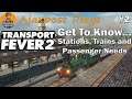 Transport Fever 2 : Get To Know : Stations, Trains & Passenger Needs