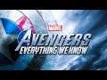 What is Marvel's Avengers? | Everything We Know