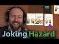 WHY ARE YOU LIKE THIS? | Joking Hazard Part 2