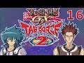 Yu-Gi-Oh! GX Tagforce 2 Part 16: The First Test