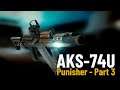 AKS-74U für Punisher, Part 3 - Günstig durch Tarkov - Escape from Tarkov - Modding Guide - Deutsch