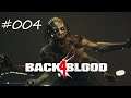 BACK 4 BLOOD #004 - AKT 1-4 DIE KREUZUNG ° #letsplay #PS5