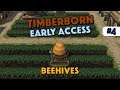 Beehives - Timberborn - Episode 4