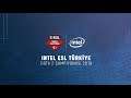 CANLI: [TR] Intel ESL Türkiye Dota 2 Şampiyonası Finali