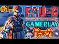 FAU-G IS TO GOOD GAME 🤗 | FAUG GAMEPLAY #1