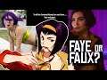 Faye Valentine or FAUX Valentine? Netflix Cowboy Bebop Does NOT Impress Japan!