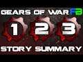 Gears of War: State of the Universe - Summary of the Original Gears of War Trilogy